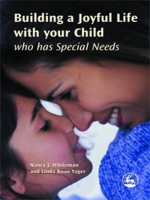 cover image of Building a Joyful Life with your Child who has Special Needs